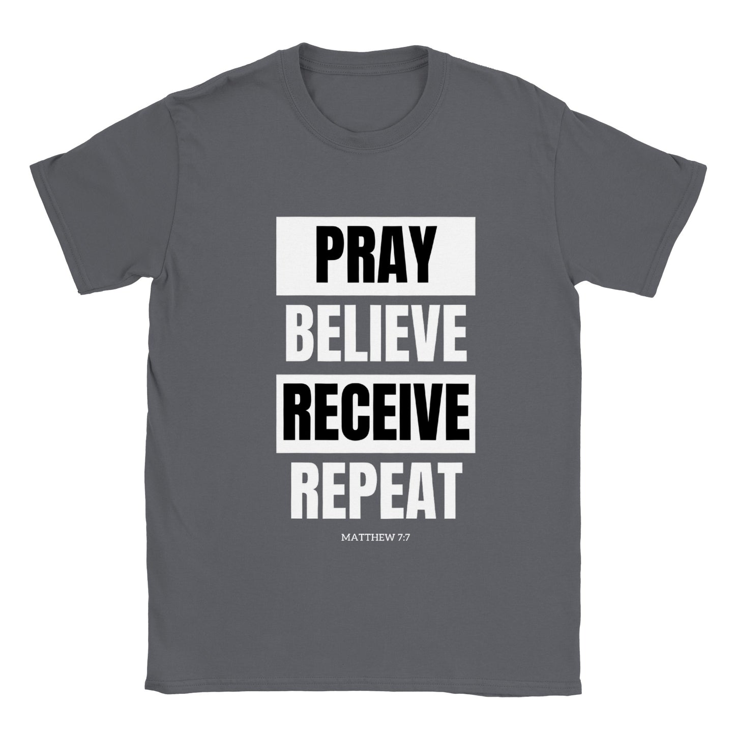 Pray, Believe, Receive Crewneck T-shirt